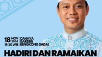 Mari Hadiri dan Ramaikan Tablig Akbar Bersama Ustad Das'ad Latif di Cahaya Garden Bengkong Sadai Batam