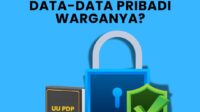 Perlindungan Data Pribadi Juga Melindungi Demokrasi di Indonesia