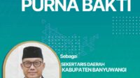 Selamat Menikmati Masa Purnabakti Bapak Ir. H. Mujiono (Pensiunan Sekretaris Daerah Kabupaten Banyuwangi)