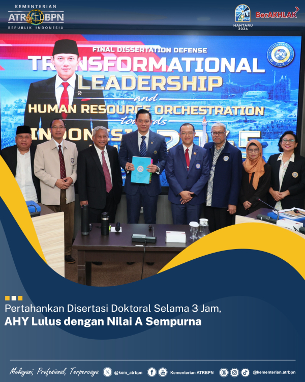 Pertahankan Disertasi Doktoral Selama 3 Jam, AHY Lulus dengan Nilai A Sempurna