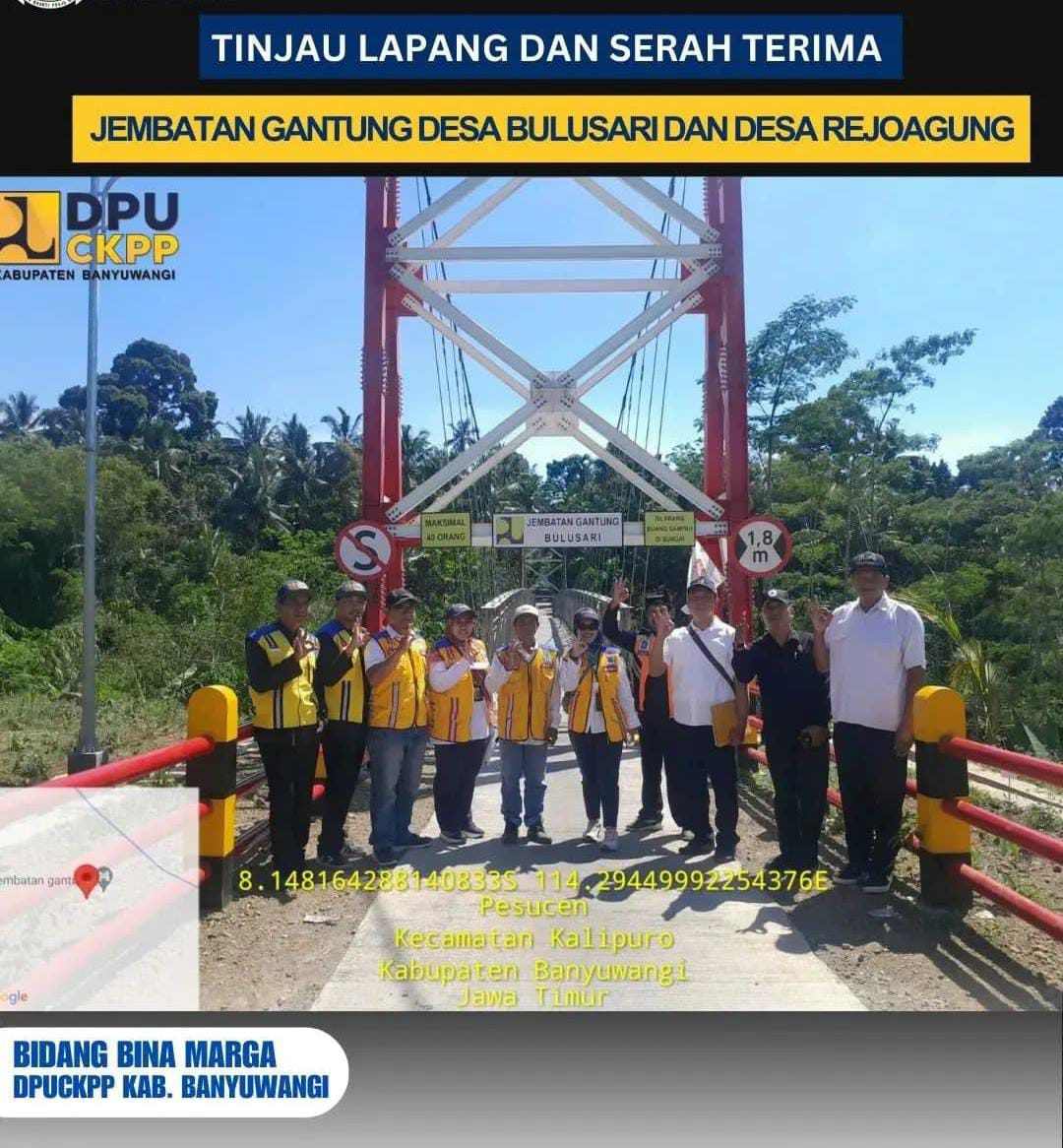 Dinas PUCKPP Banyuwangi Serahkan Paket Preservasi Jalan di Jembatan Gantung Bulusari