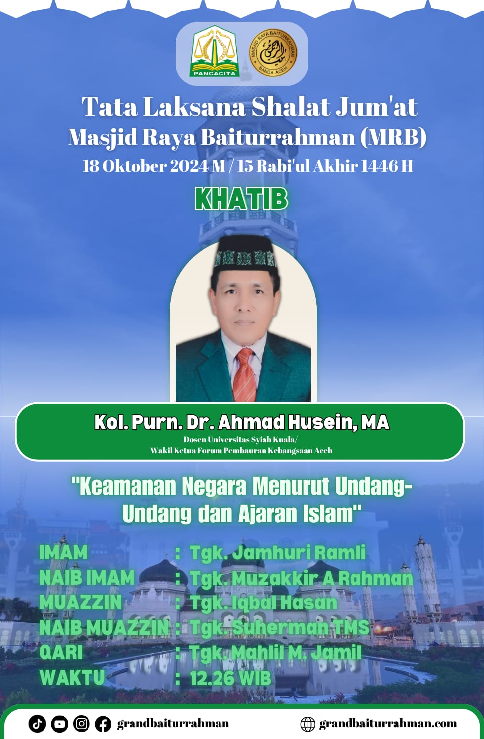 Kol Purn.Dr.Ahmad Husein,MA Khatib di Masjid Raya Baiturrahman: Keamanan Negara Menurut Undang-Undang dan Ajaran Islam