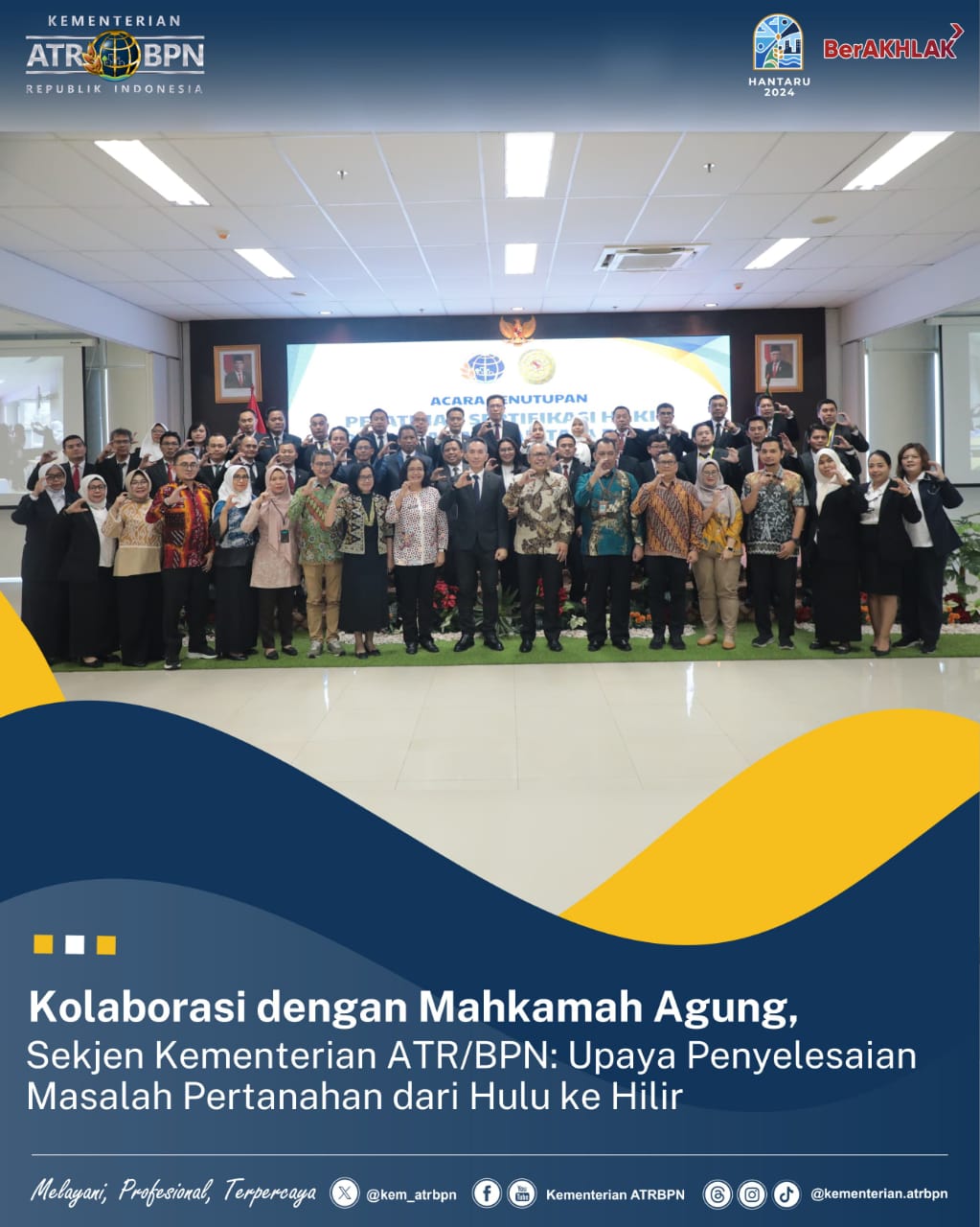 Kolaborasi Mahkamah Agung Bersama Sekjen Kementerian ATR/BPN: Upaya Penyelesaian Masalah Pertanahan dari Hulu ke Hilir