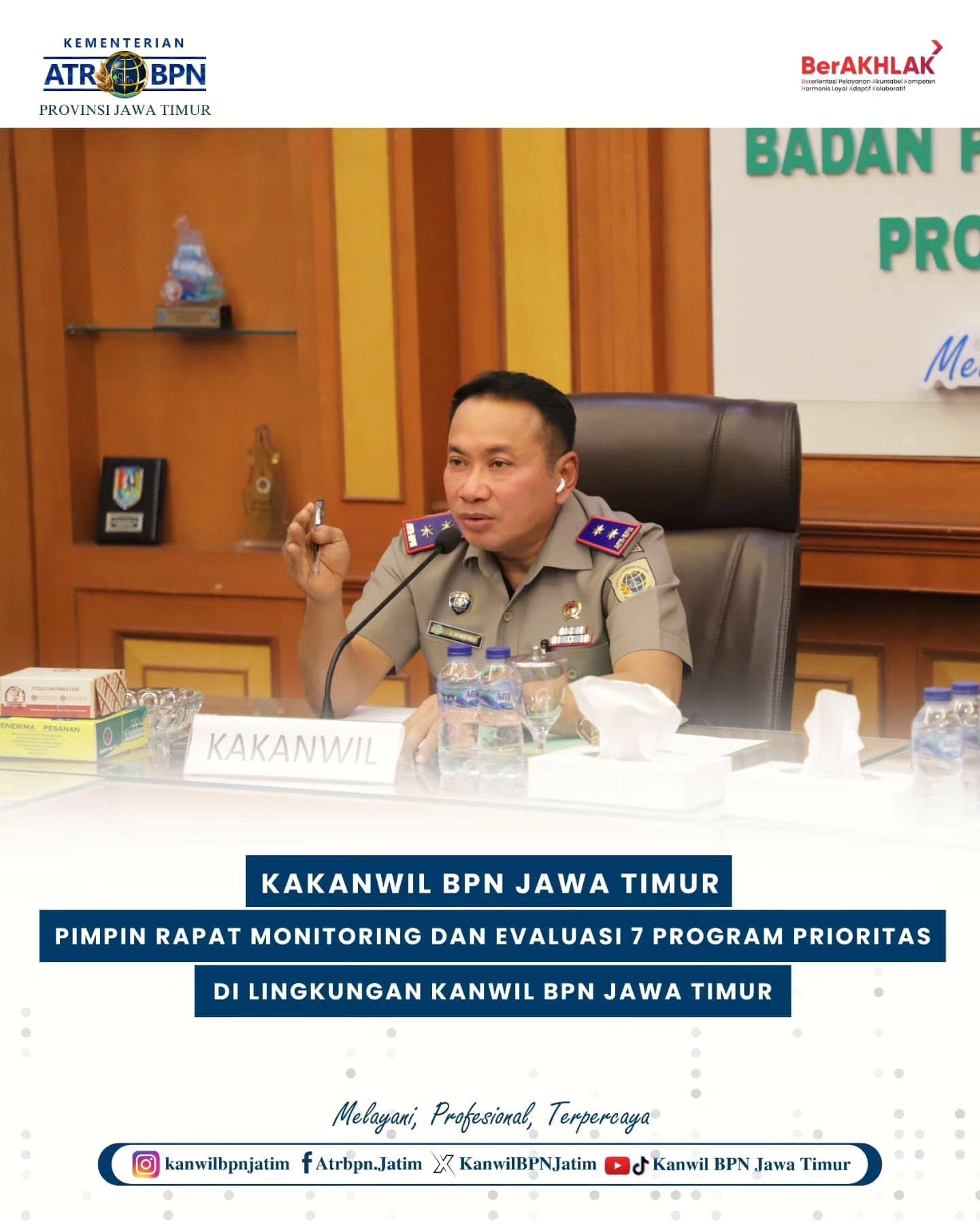 Kepala Kantor Wilayah BPN Provinsi Jawa Timur memimpin rapat evaluasi dan monitoring kinerja Kantor Pertanahan