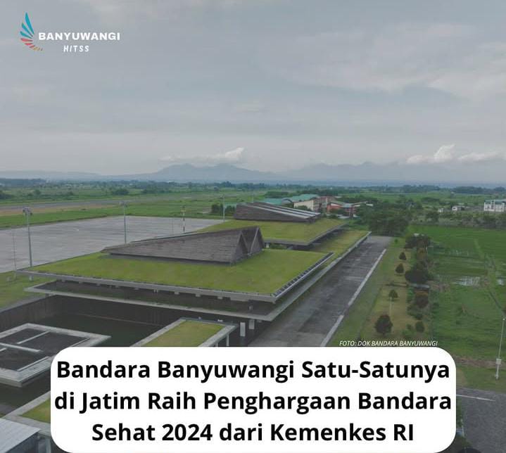 Bandara Banyuwangi Raih Penghargaan Bandara Sehat 2024