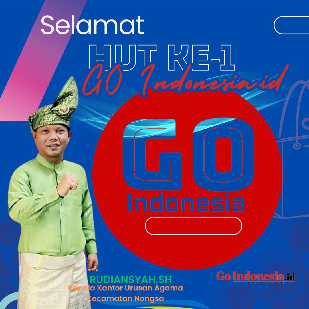 Rudiansyah SH Kepala KUA Kec.Nongsa : Selamat Anniversari Media Go Indonesia.id ke-1 Tahun