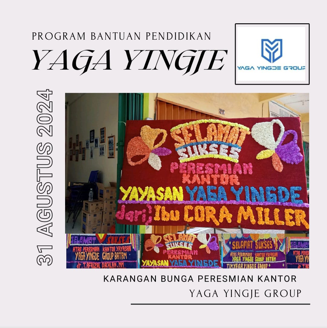 Karangan Bunga Hiasi Acara Peresmian Kantor Baru Yaga Yingje Batam