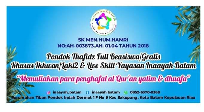 Inaayah Batam Siap Menyalurkan Zakat Mal ; Zakat Mal Untuk Para Penuntut Ilmu