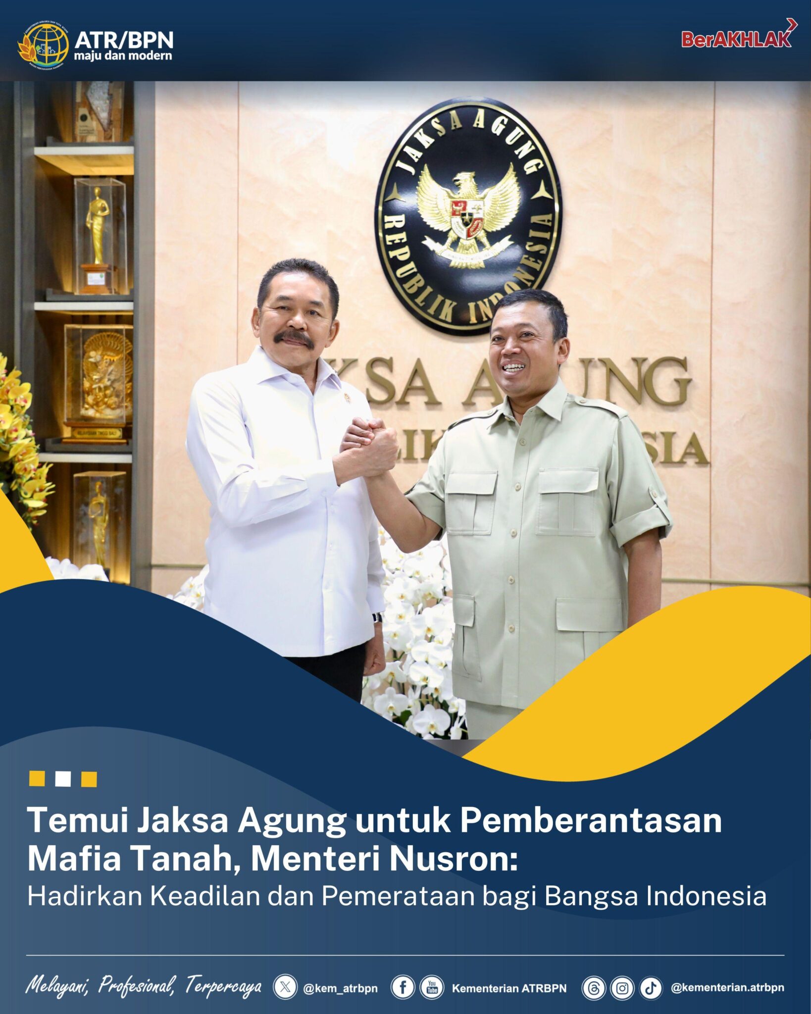 Temui Jaksa Agung untuk Pemberantasan Mafia Tanah, Menteri Nusron: Hadirkan Keadilan dan Pemerataan bagi Bangsa Indonesia